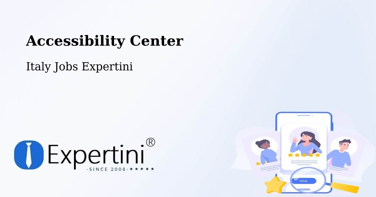 Accessibility Center - Italy Jobs Expertini